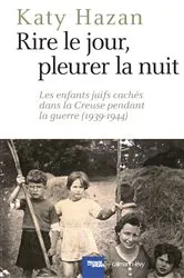 Book cover of Rire le jour, pleurer la nuit by Katy Hazan