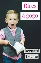 Book cover of Rires à gogo by Bernard Levine