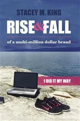 Book cover of Rise and Fall of a Multi-million Brand by Unknown