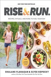 Book cover of Rise and Run by Shalane Flanagan