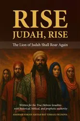 Book cover of Rise Judah Rise by Ashirah Yiskah Ariyah Olukoya