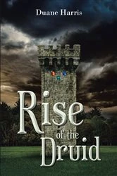 Book cover of Rise of the Druid by Duane Harris