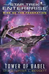 Book cover of Rise of the Federation: Tower of Babel by Christopher L. Bennett