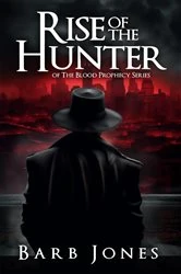 Book cover of Rise of the Hunter by Barb Jones
