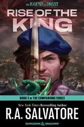 Book cover of Rise of the King by R.A. Salvatore
