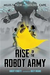 Book cover of Rise of the Robot Army by Robert Venditti