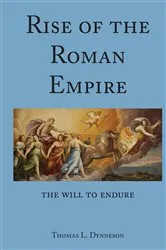 Book cover of Rise of the Roman Empire by Thomas L. Dynneson