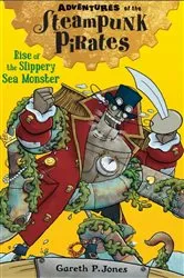 Book cover of Rise of the Slippery Sea Monster by Gareth P. Jones