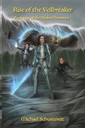 Book cover of Rise of the Veilbreaker by Michael Schustereit
