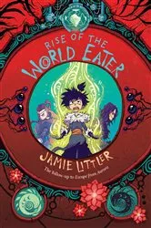 Book cover of Rise of the World Eater by Jamie Littler