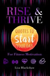 Book cover of RISE & THRIVE by Lisa Blackshaw