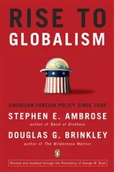 Book cover of Rise to Globalism by Stephen E. Ambrose