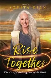 Book cover of Rise Together by Laquita Dian
