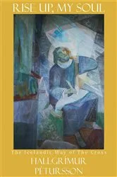Book cover of Rise Up, My Soul by Michael Fell