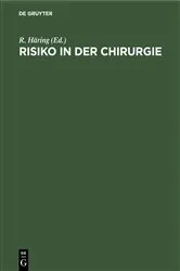 Book cover of Risiko in der Chirurgie by R. Häring