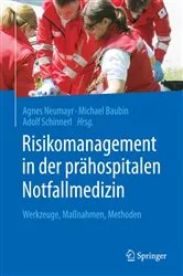 Book cover of Risikomanagement in der prähospitalen Notfallmedizin by Agnes Neumayr