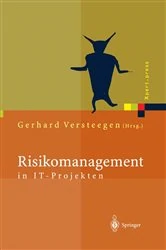 Book cover of Risikomanagement in IT-Projekten by Gerhard Versteegen