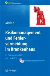 Book cover of Risikomanagement und Fehlervermeidung im Krankenhaus by Walter Merkle