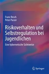 Book cover of Risikoverhalten und Selbstregulation bei Jugendlichen by Franz Resch