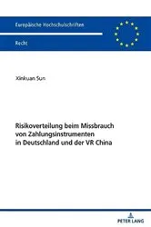 Book cover of Risikoverteilung beim Missbrauch von Zahlungsinstrumenten in Deutschland und der VR China by Unknown