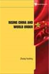 Book cover of Rising China And World Order by Yunling Zhang