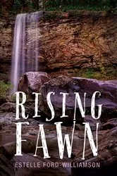 Book cover of Rising Fawn by Estelle Ford-Williamson