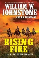 Book cover of Rising Fire by William W. Johnstone