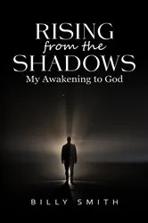 Book cover of Rising from the Shadows by Billy Smith