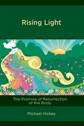 Book cover of Rising Light by Michael Hickey