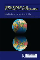 Book cover of Rising Powers and South-South Cooperation by Kevin Gray