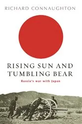 Book cover of Rising Sun And Tumbling Bear by Richard Connaughton