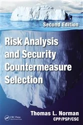 Book cover of Risk Analysis and Security Countermeasure Selection (2nd ed.) by Thomas L. Norman CPP/PSP/CSC