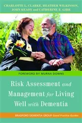 Book cover of Risk Assessment and Management for Living Well with Dementia by Unknown