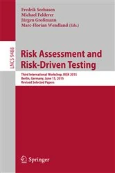 Book cover of Risk Assessment and Risk-Driven Testing by Fredrik Seehusen