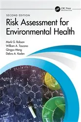 Book cover of Risk Assessment for Environmental Health (2nd ed.) by Mark G. Robson
