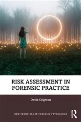 Book cover of Risk Assessment in Forensic Practice by David Crighton