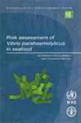 Book cover of Risk Assessment of Vibrio Parahaemolyticus in Seafood by World Health Organization