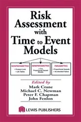 Book cover of Risk Assessment with Time to Event Models by Mark Crane