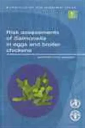Book cover of Risk Assessments for Salmonella in Eggs and Broiler Chickens: Interpretative Summary by Food and Agriculture Organization of the United Nations