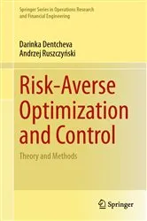 Book cover of Risk-Averse Optimization and Control by Darinka Dentcheva