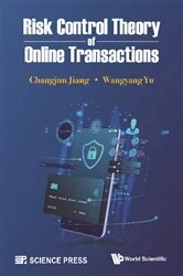 Book cover of Risk Control Theory Of Online Transactions by Changjun Jiang