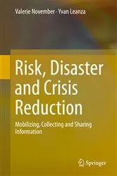 Book cover of Risk, Disaster and Crisis Reduction by Valerie November