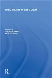 Book cover of Risk, Education and Culture by Andrew Hope
