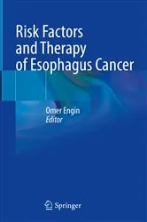 Book cover of Risk Factors and Therapy of Esophagus Cancer by Omer Engin