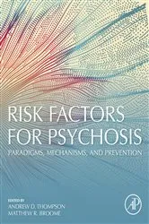 Book cover of Risk Factors for Psychosis by Andrew Thompson