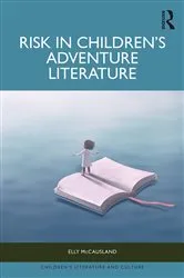 Book cover of Risk in Children’s Adventure Literature by Elly McCausland