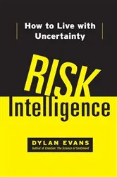 Book cover of Risk Intelligence by Dylan Evans