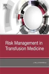 Book cover of Risk Management in Blood Transfusion Medicine by J. Mills Barbeau