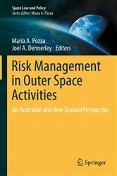 Book cover of Risk Management in Outer Space Activities by Maria A. Pozza