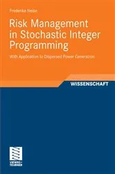 Book cover of Risk Management in Stochastic Integer Programming by Frederike Neise